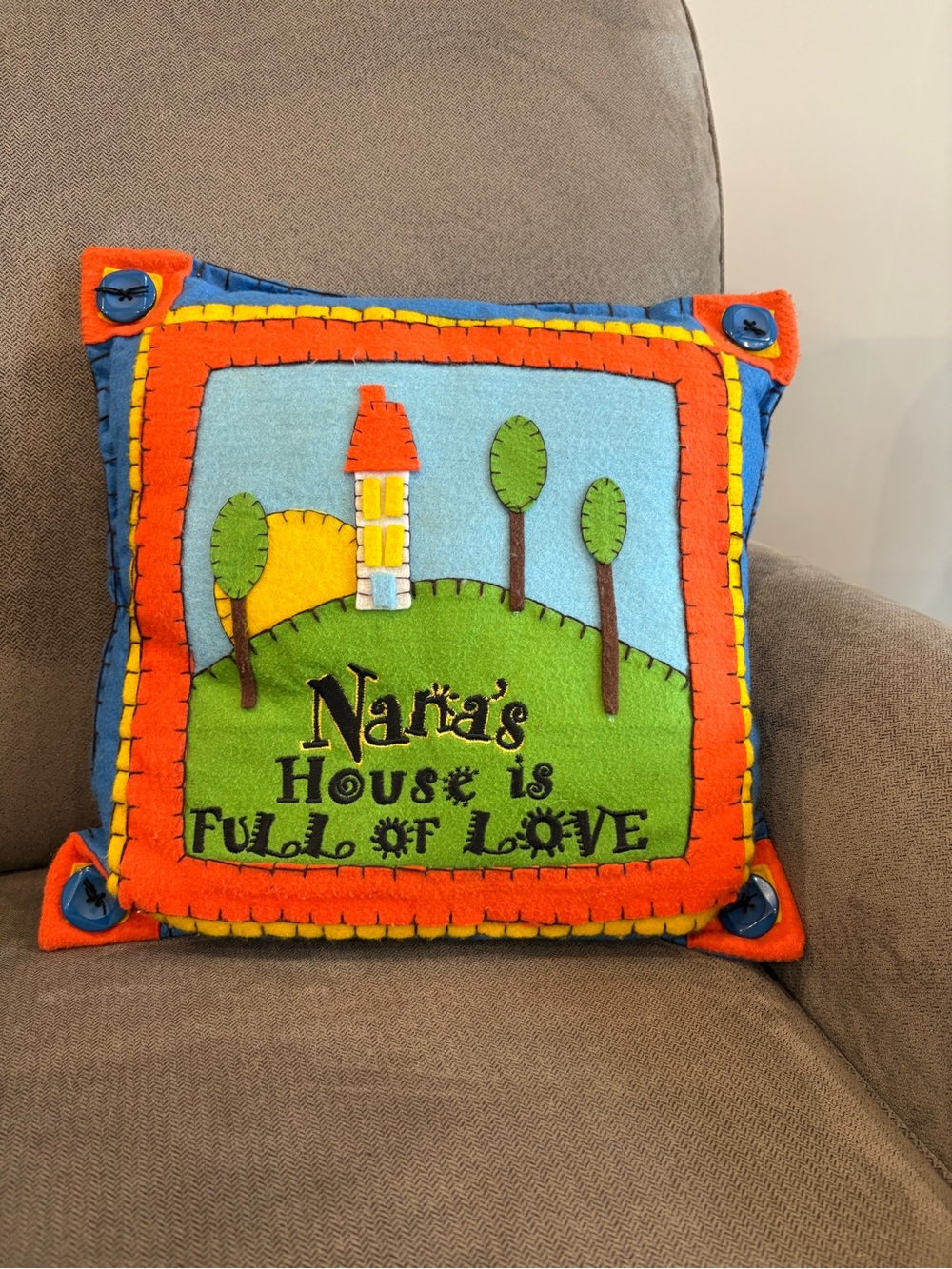 ‘Nana’s House is Full of Love’ Felt Accent Pillow 🏡💛💙💚